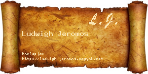 Ludwigh Jeromos névjegykártya